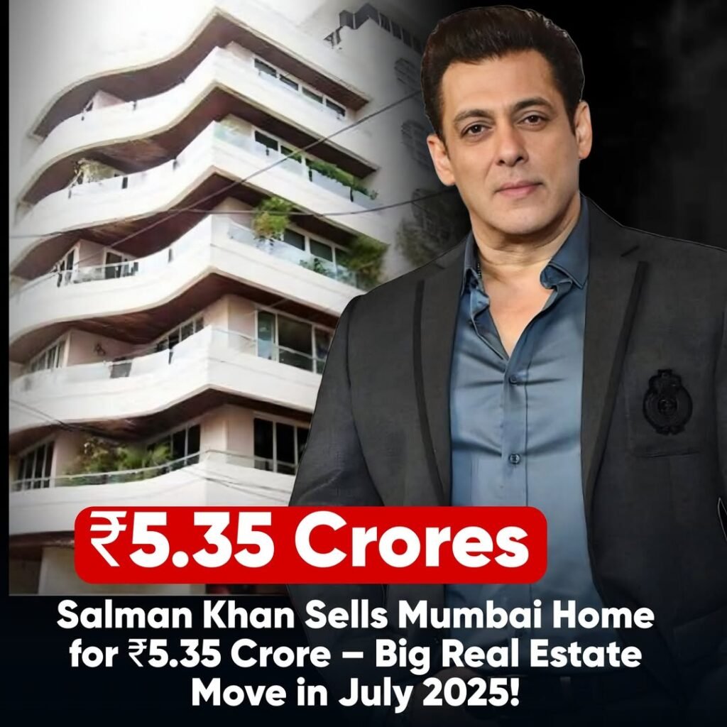 BREAKING: Salman Khan Sells Mumbai Property Worth ₹5.35 Crore! 

Bhaijaan has just made a major real estate m