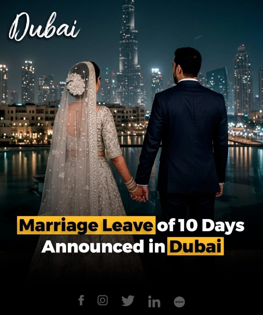 Dubai has introduced 10 days of fully paid marriage leave for Emirati government employees, as per Decree No.