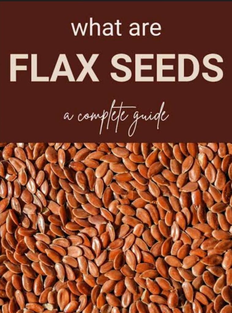 FLAXSEEDS 
WHAT ARE FLAXSEEDS?

Flax is a food and fiber crops.
Flaxseeds are a good source of dietary fiber a