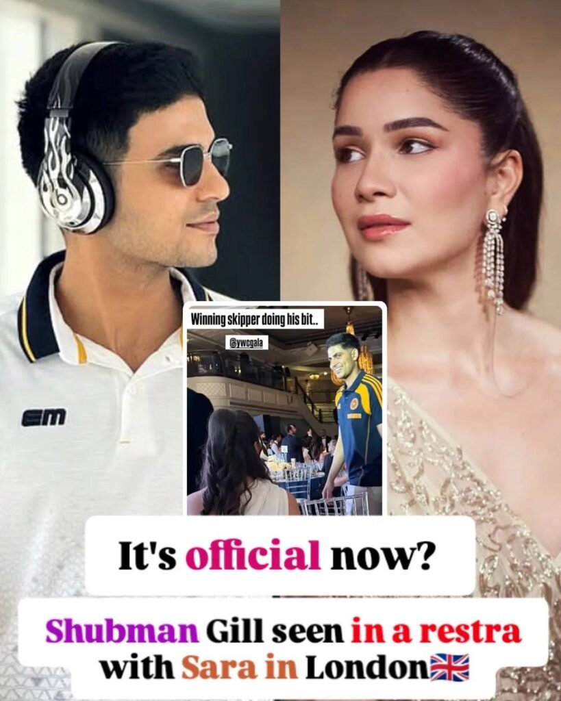 Is it finally OFFICIAL? 
 Shubman Gill spotted in a LONDON restaurant with none other than Sara!
The internet