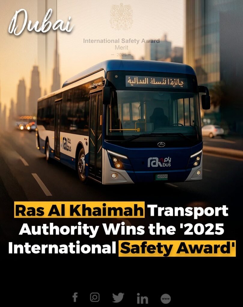 Ras Al Khaimah Transport Authority (RAKTA) has received the prestigious 2025 International Safety Award from t