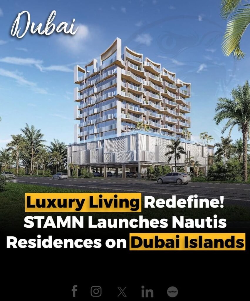 STAMN Real Estate has unveiled Nautis Residences, a luxury mid-rise project on Dubai Islands, featuring 63 exc