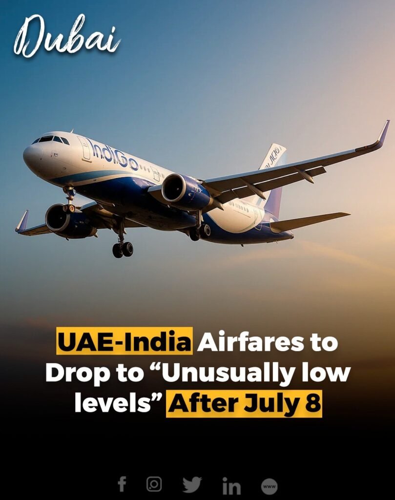 UAE-India airfares are dropping to surprisingly low levels after July 8, with rates falling between Dh1,150 an